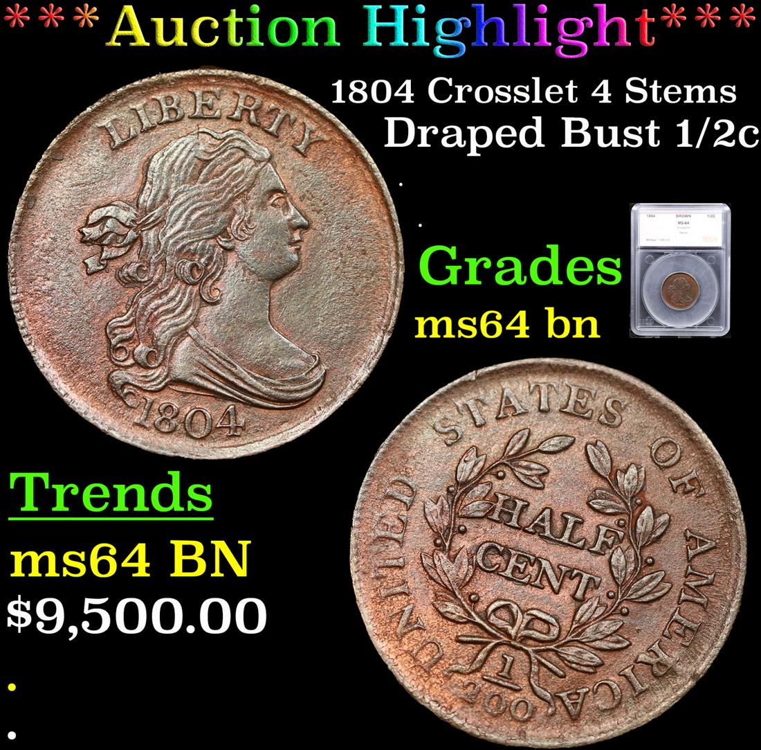 ***Auction Highlight*** 1804 Crosslet 4 Stems Draped Bust Half Cent 1/2c Graded ms64 bn By SEGS (fc) (1 of 5)
