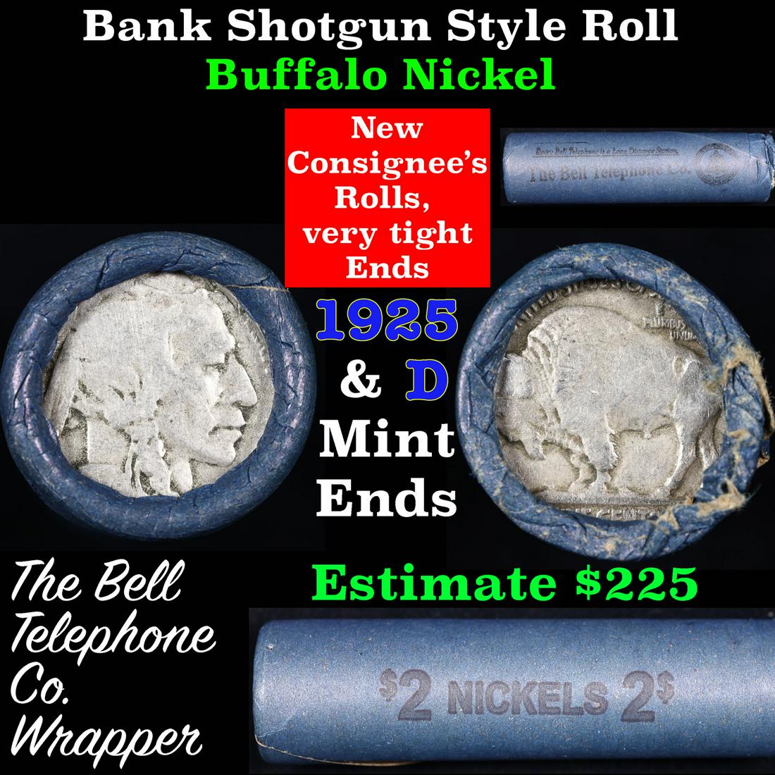 Buffalo Nickel Shotgun Roll in Old Bank Style 'Bell Telephone' Wrapper 1925 & D Mint Ends: Buffalo Nickel Shotgun Roll in Old Bank Style 'Bell Telephone' Wrapper 1925 & D Mint Ends. The roll is held in an old, rare "Bell Telephone Co." Bank style wrapper. This is the Bell Telephone logo fro
