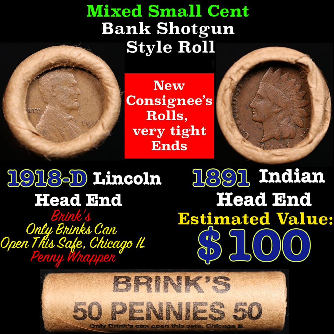 Mixed small cents 1c orig shotgun roll, 1918-d Wheat Cent, 1891 Indian Cent other end, brinks: Mixed small cents 1c orig shotgun roll, 1918-d Wheat Cent, 1891 Indian Cent other end, brinks Wrapper. The roll is held in an old Rare & Collectable Brinks 'Only Brinks Can Open This Safe, Chicago IL'