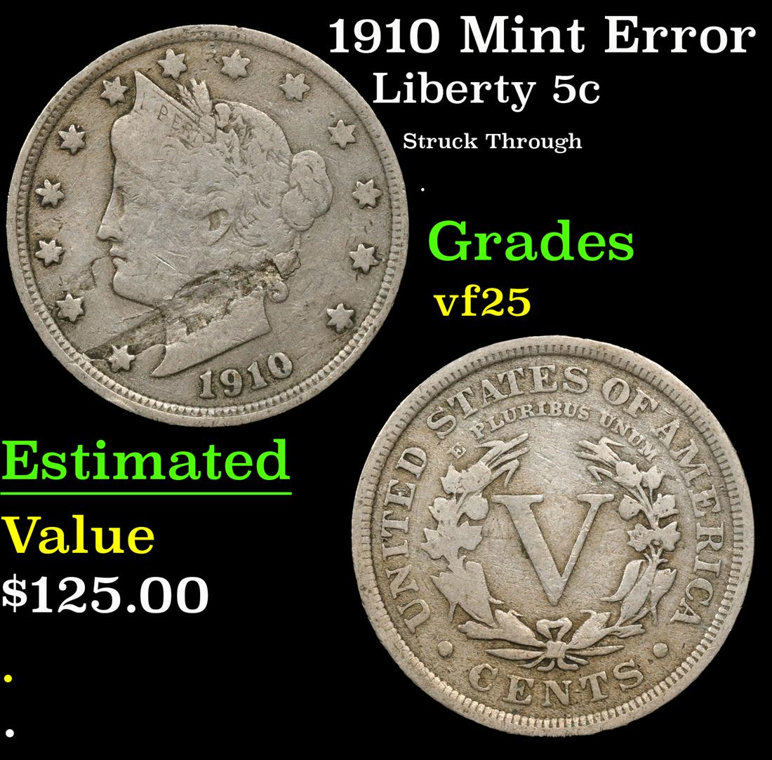 1910 Liberty Nickel Mint Error 5c Grades vf+ (1 of 3)