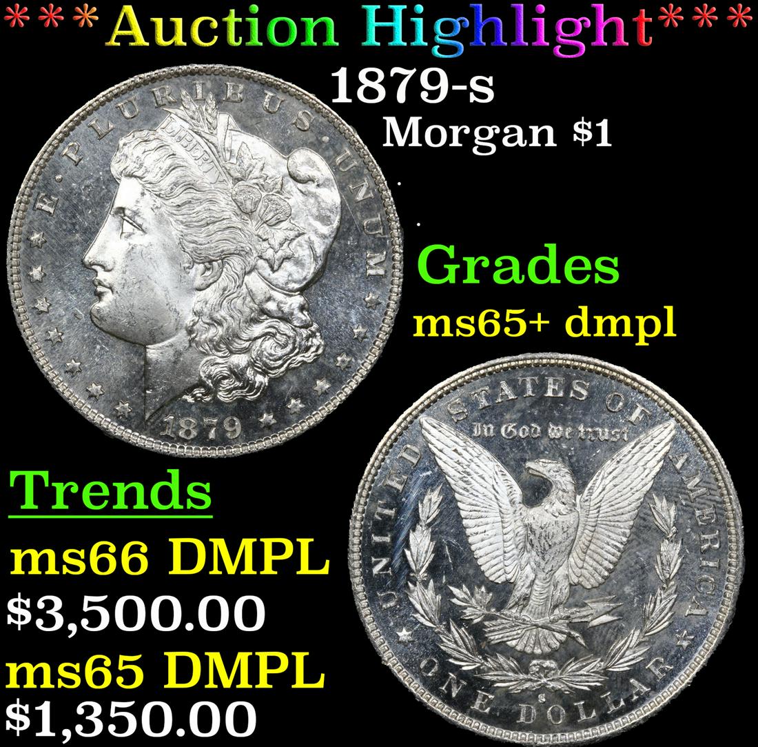 ***Auction Highlight*** 1879-s Morgan Dollar $1 Graded ms65+ dmpl By SEGS (fc) (1 of 7)