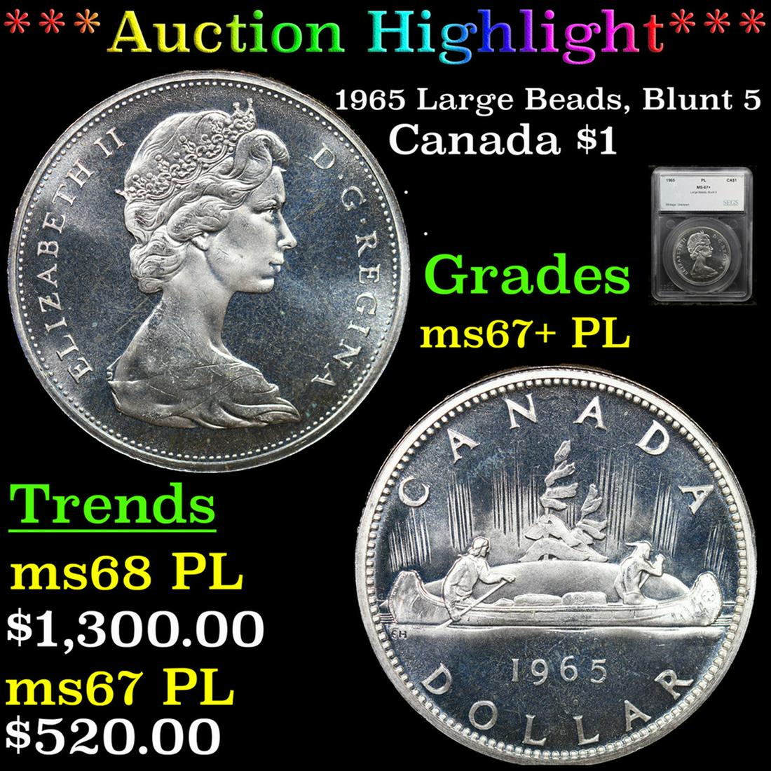 ***Auction Highlight*** 1965 Large Beads, Blunt 5 Canada Dollar $1 Grades ms67+ PL By SEGS (fc) (1 of 5)