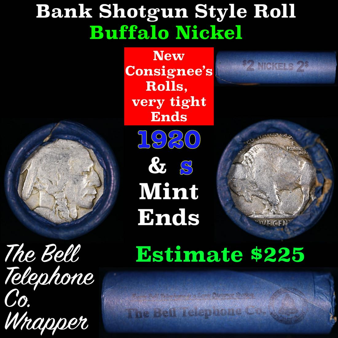Buffalo Nickel Shotgun Roll in Old Bank Style 'Bell Telephone' Wrapper 1920& s Mint Ends: Buffalo Nickel Shotgun Roll in Old Bank Style 'Bell Telephone' Wrapper 1920& s Mint Ends. The roll is held in an old, rare "Bell Telephone Co." Bank style wrapper. This is the Bell Telephone logo from