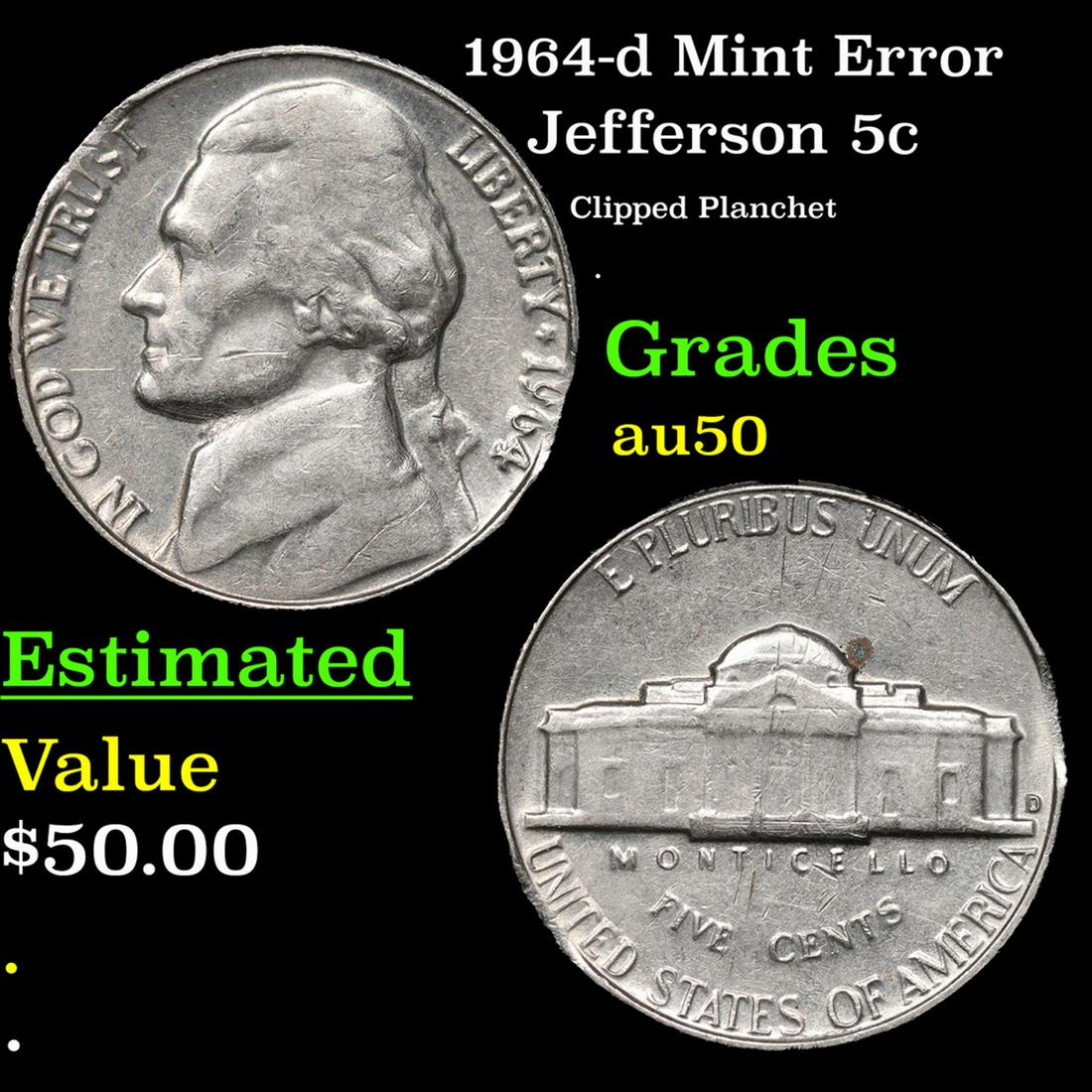 1964-d Jefferson Nickel Mint Error 5c Grades AU, Almost Unc: 1964-d Mint Error Jefferson Nickel 5c Grades AU, Almost Unc.