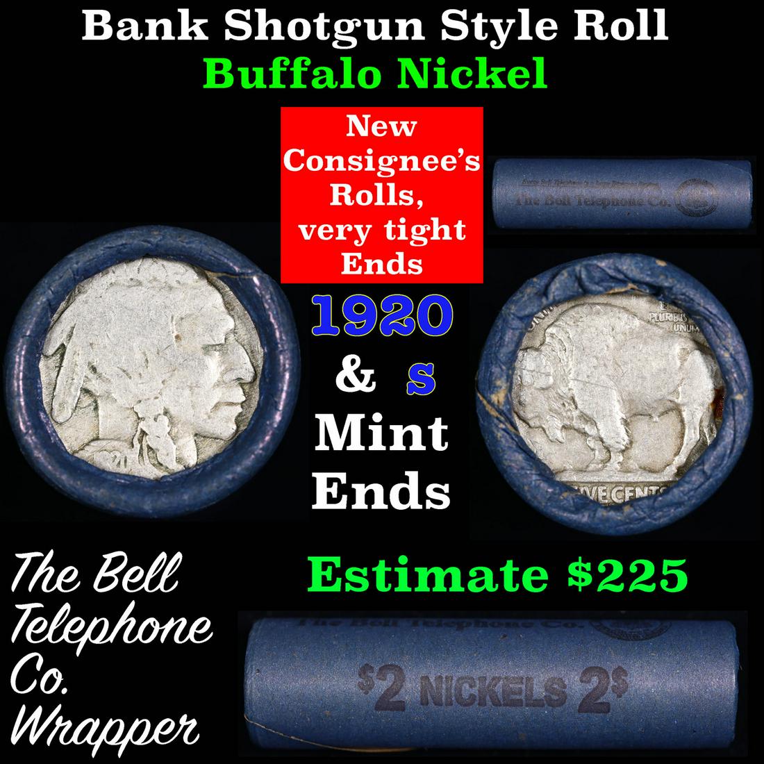 Buffalo Nickel Shotgun Roll in Old Bank Style 'Bell Telephone' Wrapper 1920 & s Mint Ends: Buffalo Nickel Shotgun Roll in Old Bank Style 'Bell Telephone' Wrapper 1920 & s Mint Ends. The roll is held in an old, rare "Bell Telephone Co." Bank style wrapper. This is the Bell Telephone logo fro