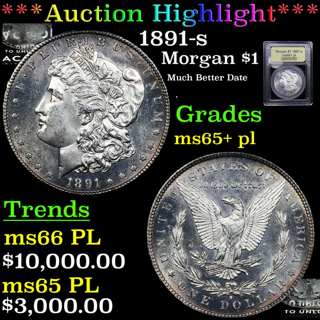 ***Auction Highlight*** 1891-s Morgan Dollar $1 Graded GEM+ PL By USCG (fc) (1 of 7)