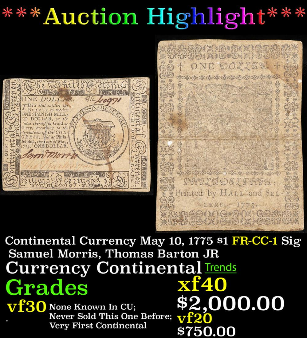***Auction Highlight*** Continental Currency May 10, 1775 $1 FR-CC-1 Sig Samuel Morris, Thomas (1 of 3)