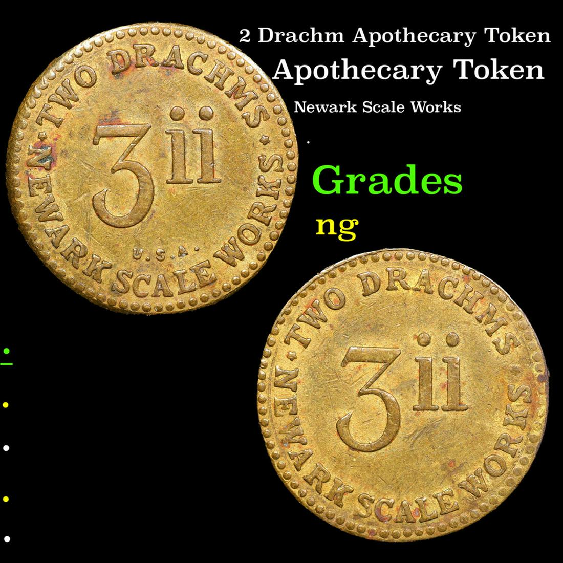 2 Drachm Apothecary Token Grades NG (1 of 3)