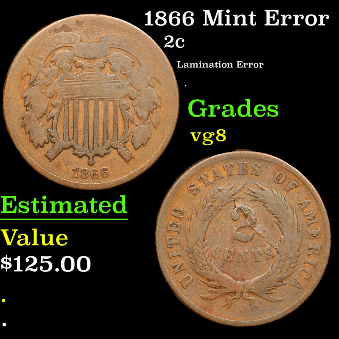 1866 Two Cent Piece Mint Error 2c Grades VG+ (1 of 3)