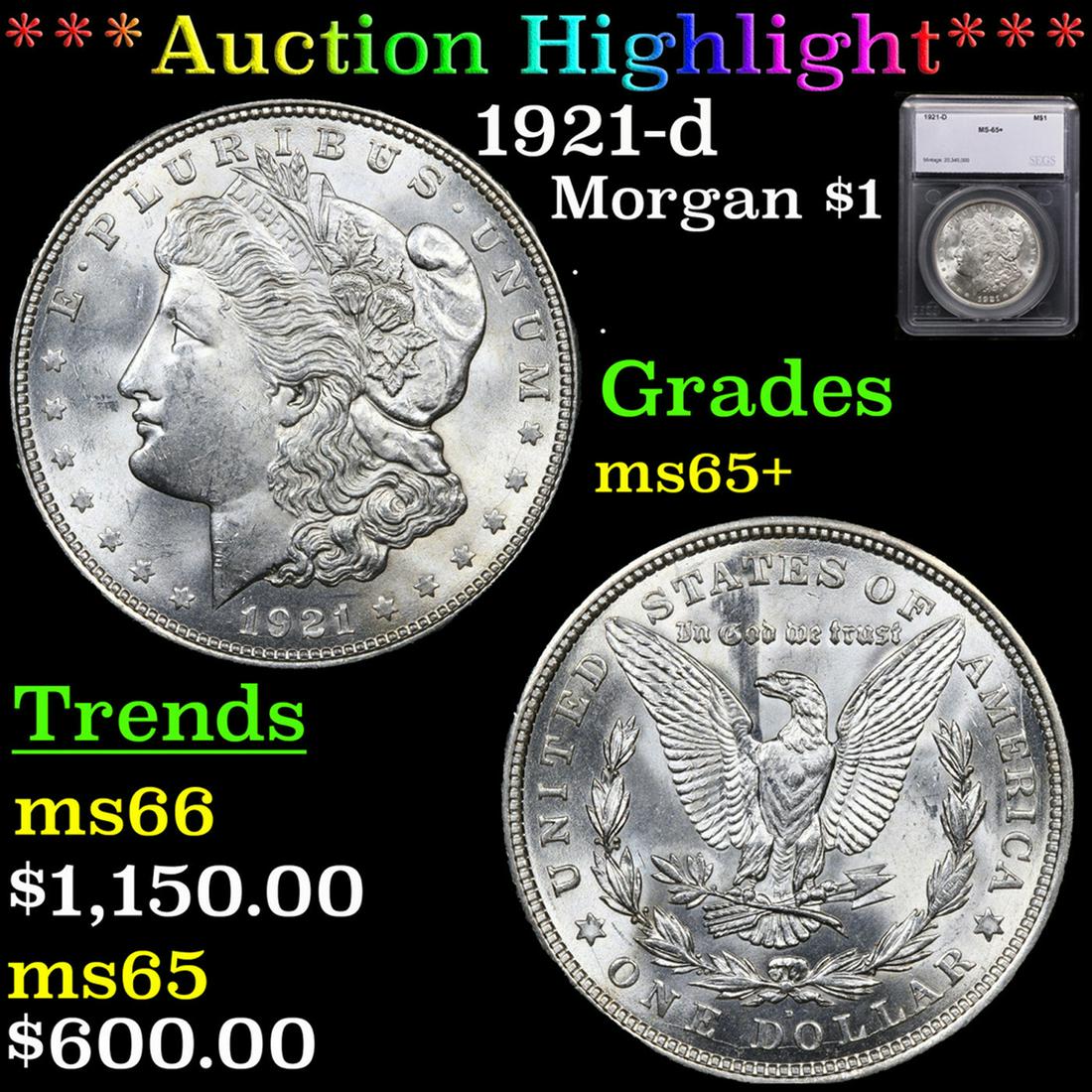 ***Auction Highlight*** 1921-d Morgan Dollar $1 Graded ms65+ By SEGS (fc) (1 of 5)