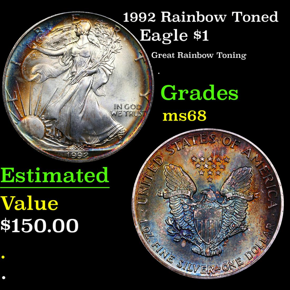 1992 Silver Eagle Dollar Rainbow Toned $1 Grades GEM+++ Unc (1 of 3)