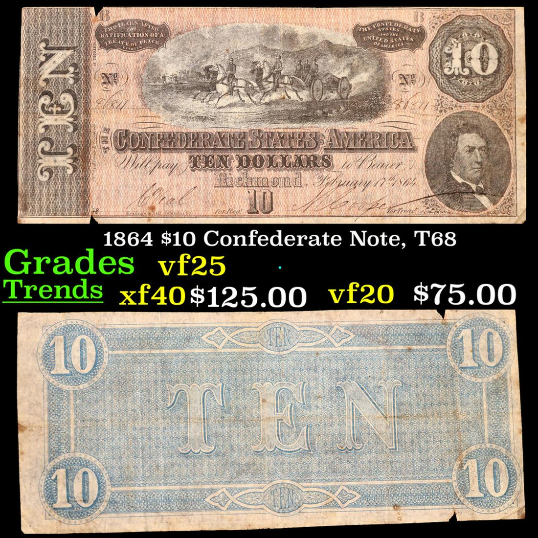 1864 $10 Confederate Note, T68 Grades vf+ (1 of 3)