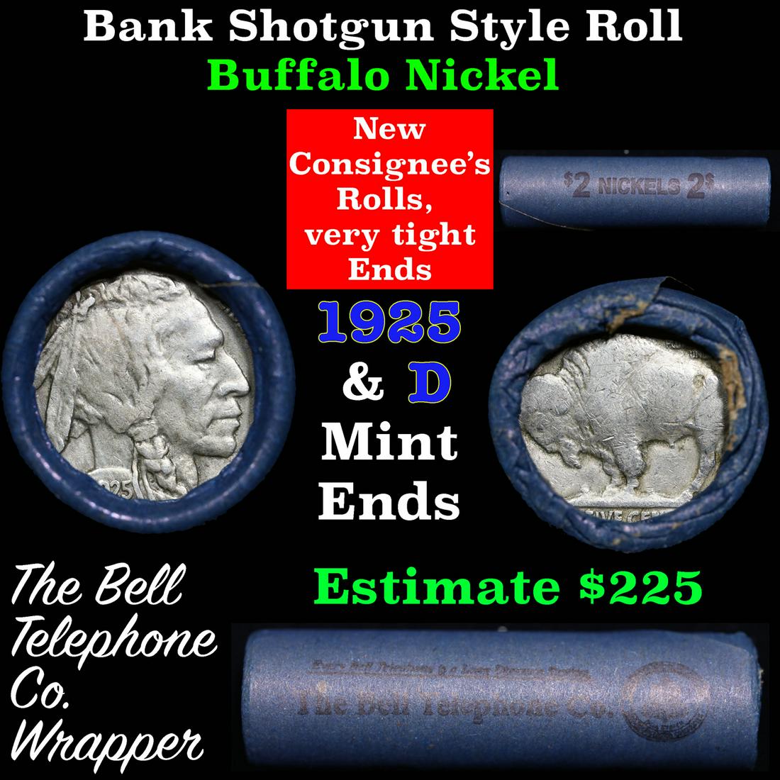 Buffalo Nickel Shotgun Roll in Old Bank Style 'Bell Telephone' Wrapper 1925 &d Mint Ends: Buffalo Nickel Shotgun Roll in Old Bank Style 'Bell Telephone' Wrapper 1925 &d Mint Ends. The roll is held in an old, rare "Bell Telephone Co." Bank style wrapper. This is the Bell Telephone logo from