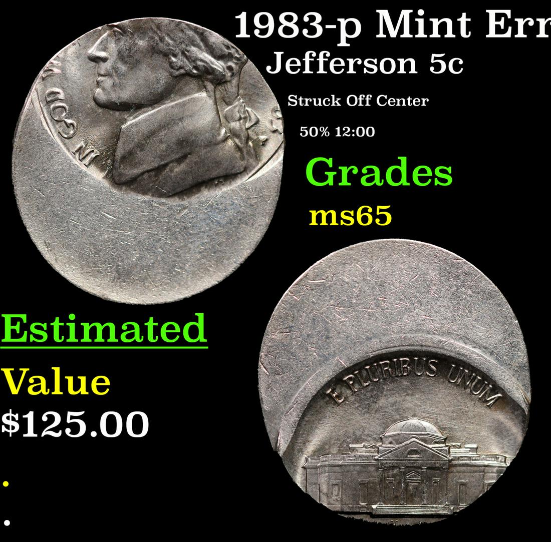 1983-p Jefferson Nickel Mint Error 5c Grades GEM Unc (1 of 3)