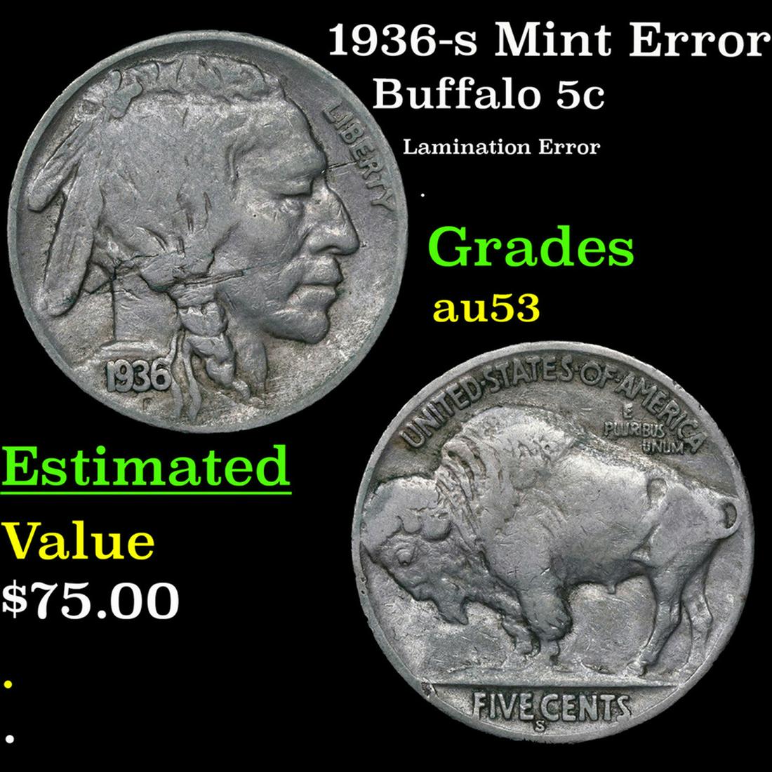 1936-s Buffalo Nickel Mint Error 5c Grades Select AU (1 of 3)