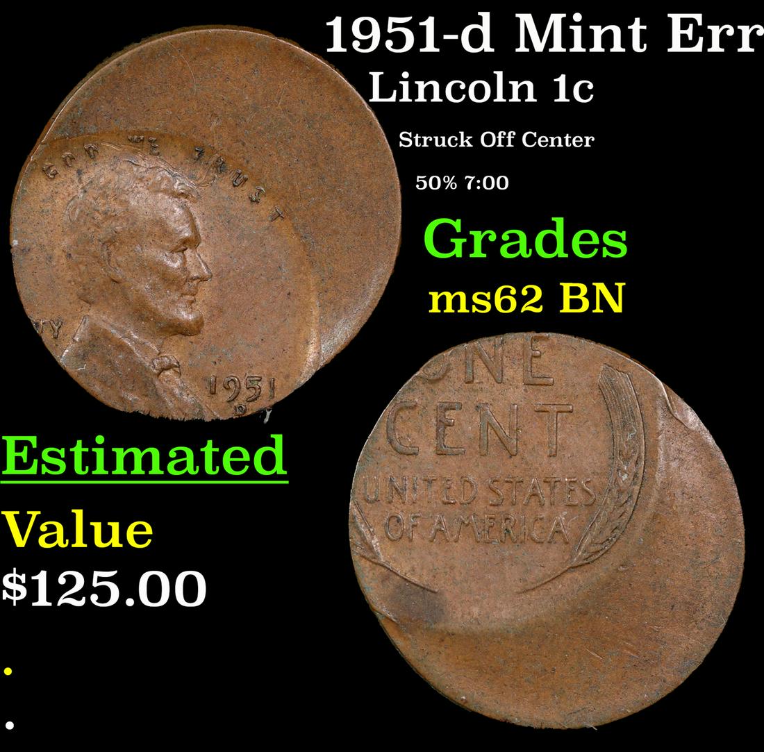 1951-d Lincoln Cent Mint Error 1c Grades Select Unc BN (1 of 3)
