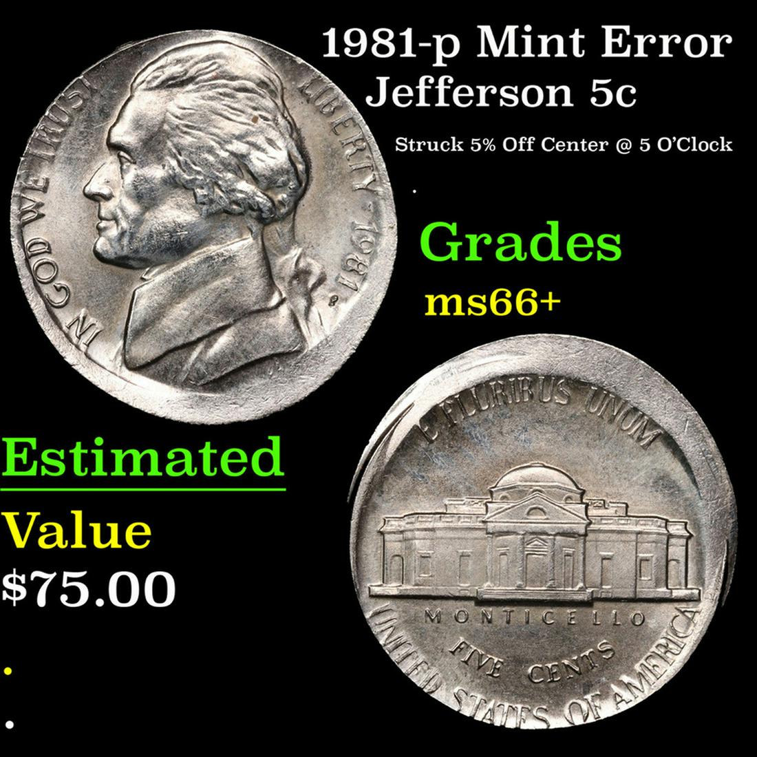 1981-p Jefferson Nickel Mint Error 5c Grades GEM++ Unc (1 of 3)