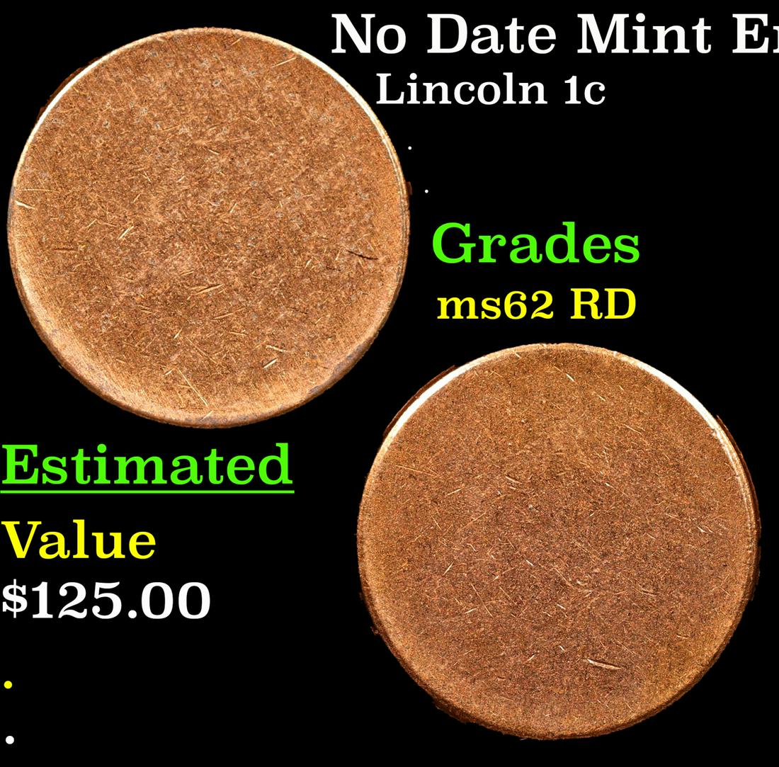 No Date Lincoln Cent Mint Error Blank Planchet 1c Grades Select Unc RD (1 of 3)