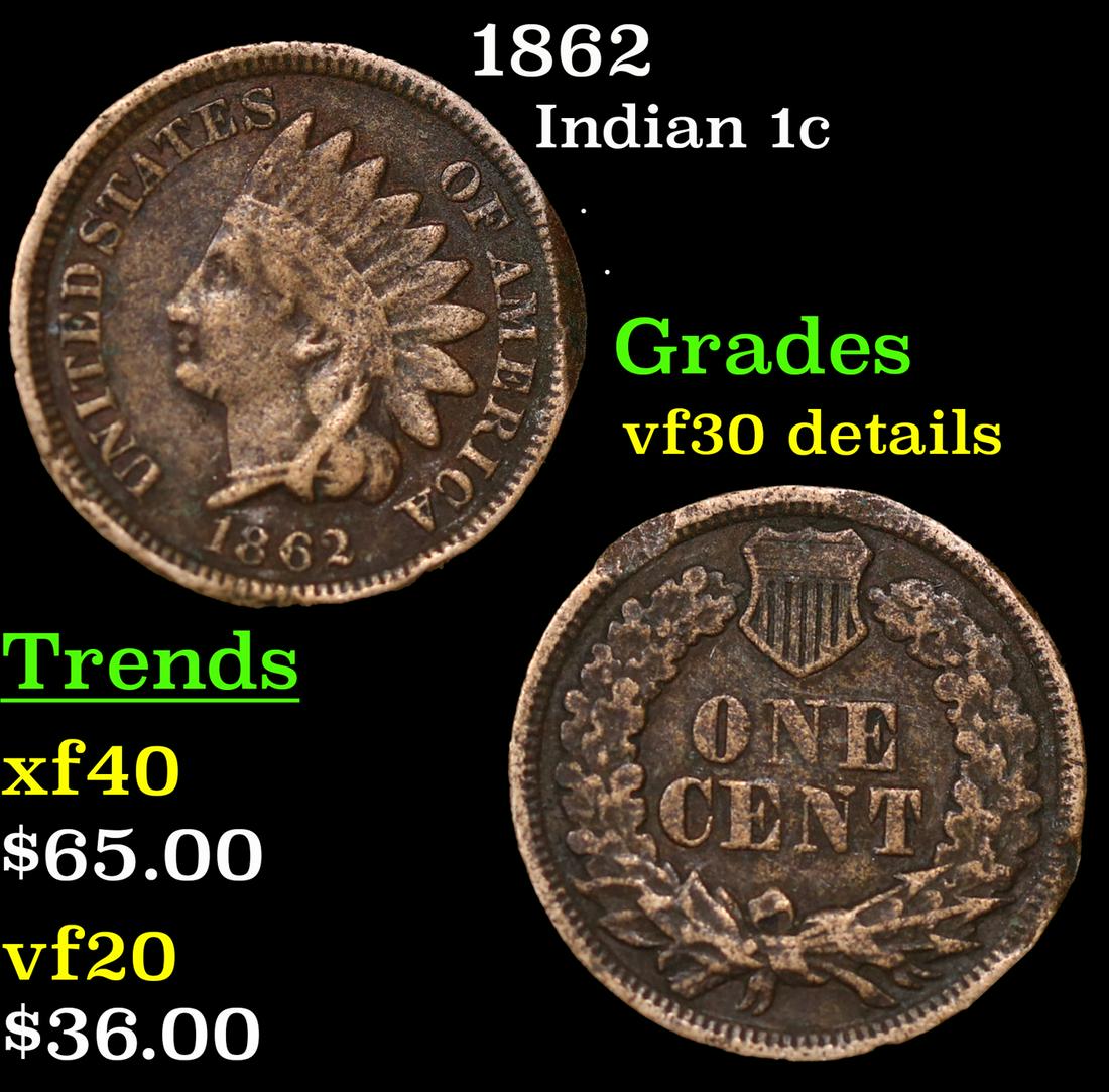 1862 Indian Cent 1c Grades VF Details (1 of 3)