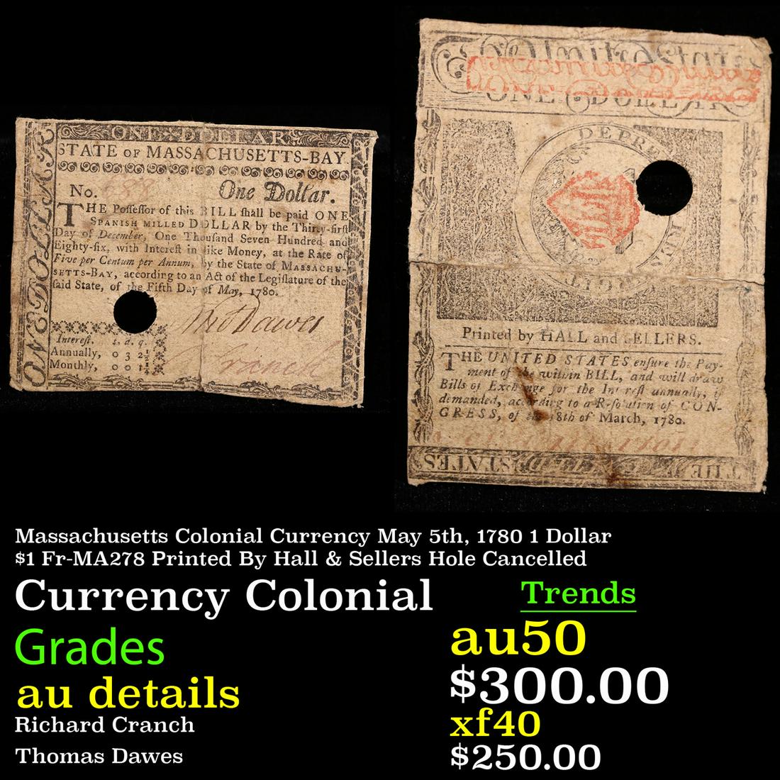 Massachusetts Colonial Currency May 5th, 1780 1 Dollar $1 Fr-MA278 Printed By Hall & Sellers Hole (1 of 3)