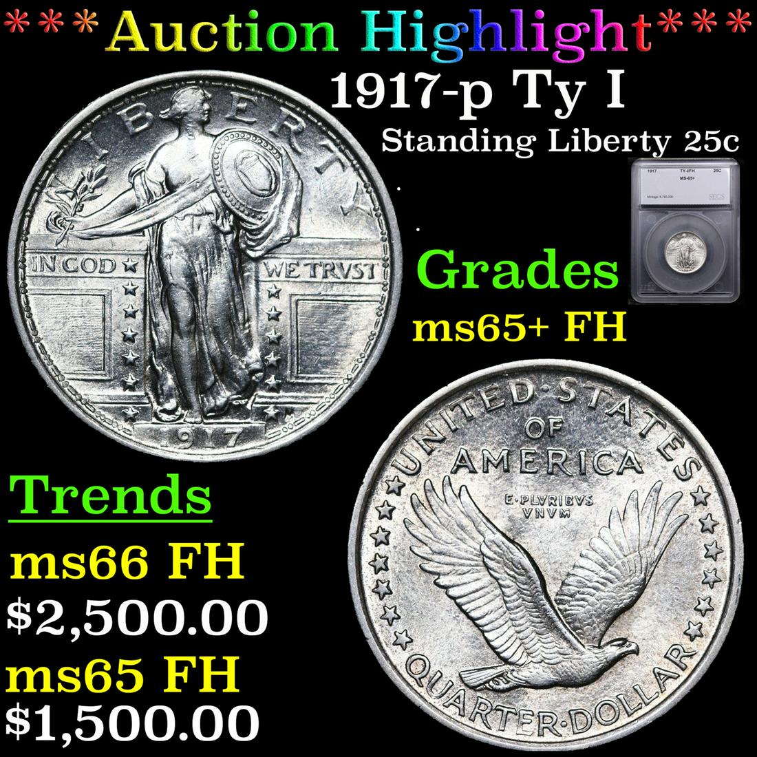 ***Auction Highlight*** 1917-p Ty I Standing Liberty Quarter 25c Graded ms65+ FH By SEGS (fc) (1 of 5)
