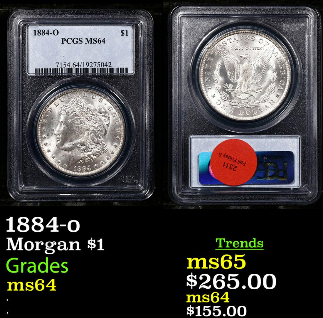 PCGS 1884-o Morgan Dollar $1 Graded ms64 By PCGS (1 of 3)