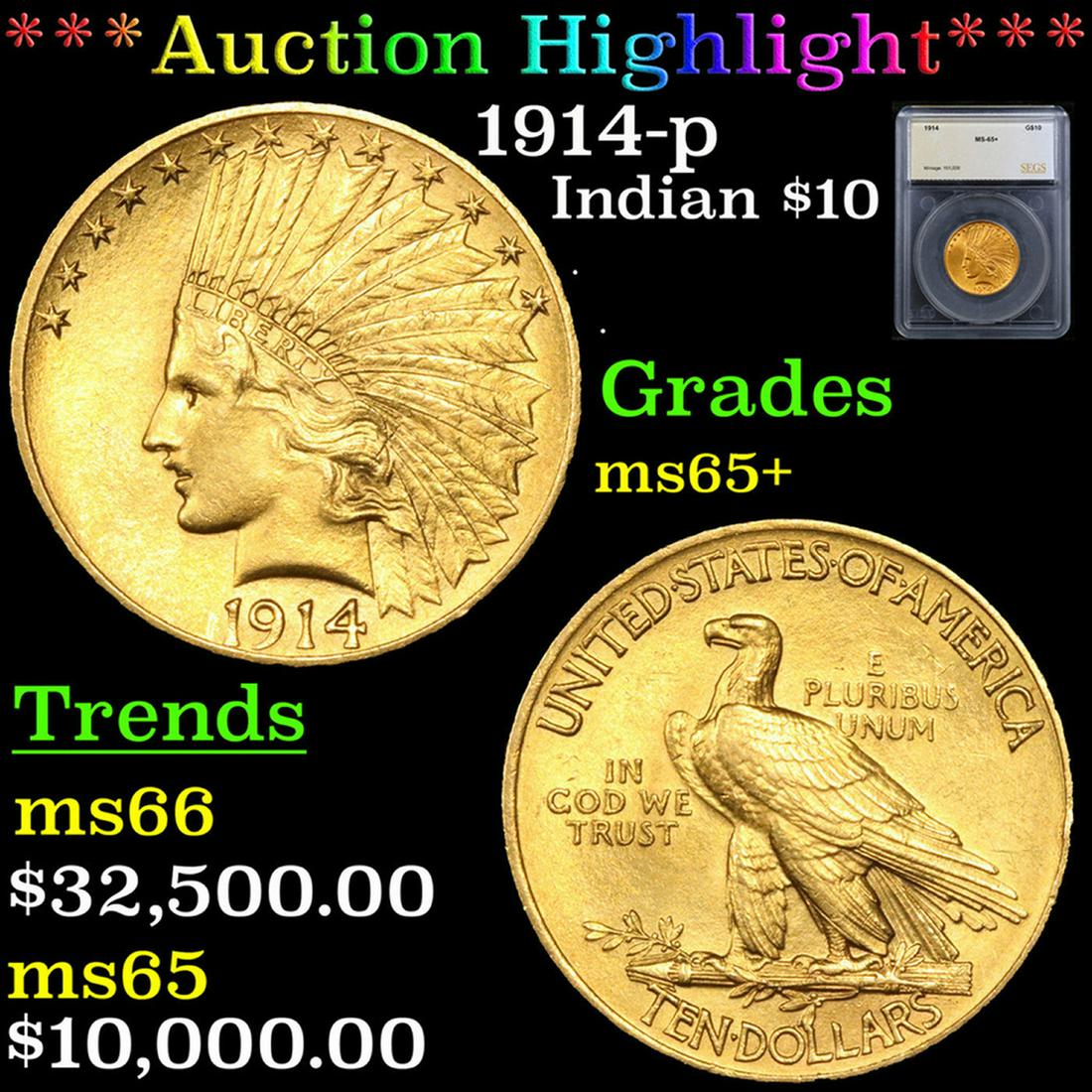 ***Auction Highlight*** 1914-p Gold Indian Eagle $10 Graded ms65+ by SEGS (fc) (1 of 5)