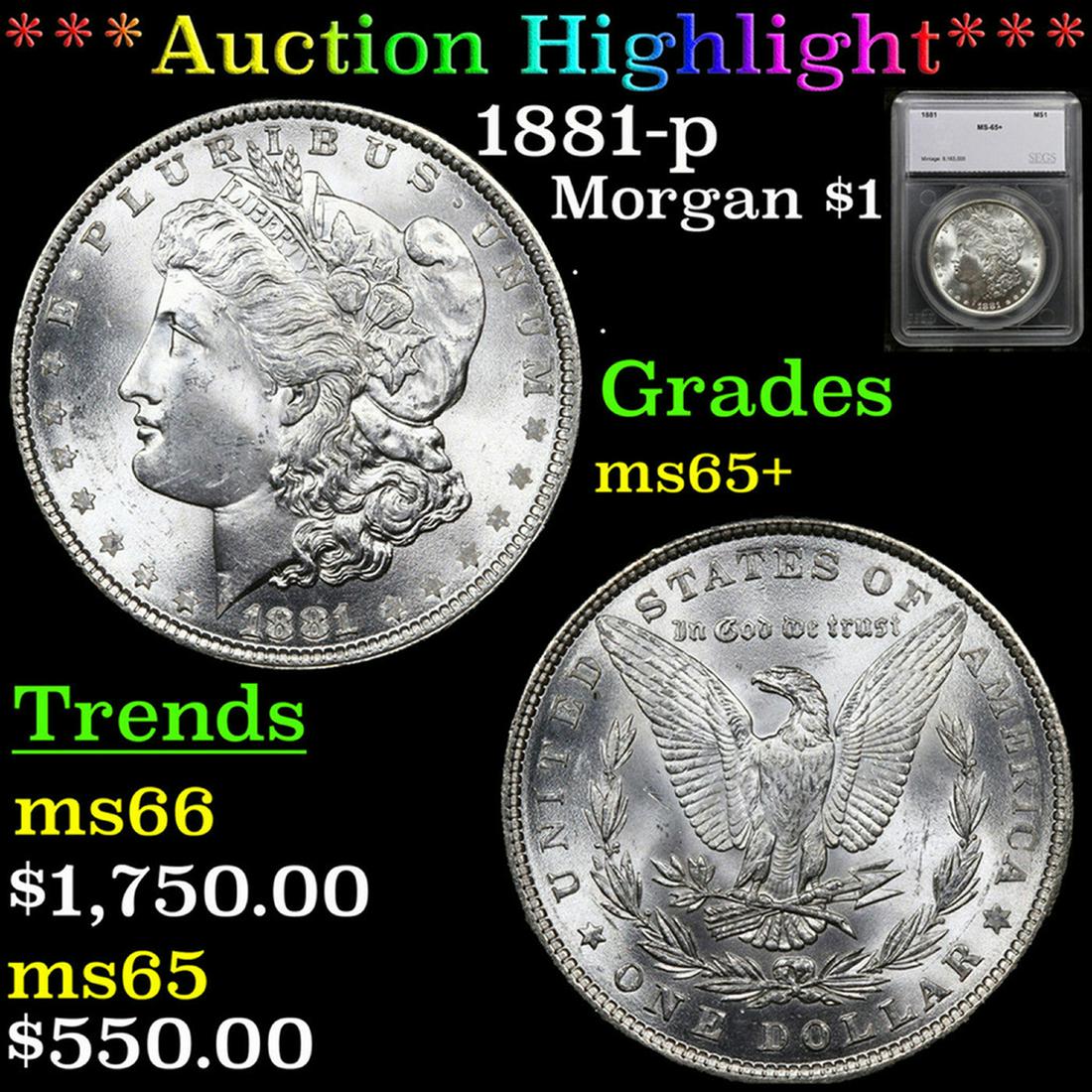 ***Auction Highlight*** 1881-p Morgan Dollar $1 Graded ms65+ By SEGS (1 of 5)