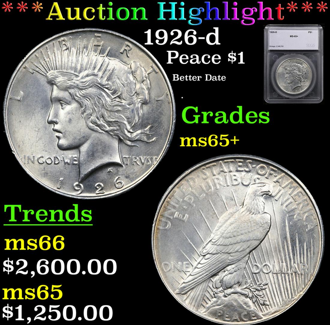***Auction Highlight*** 1926-d Peace Dollar $1 Graded ms65+ By SEGS (fc) (1 of 5)