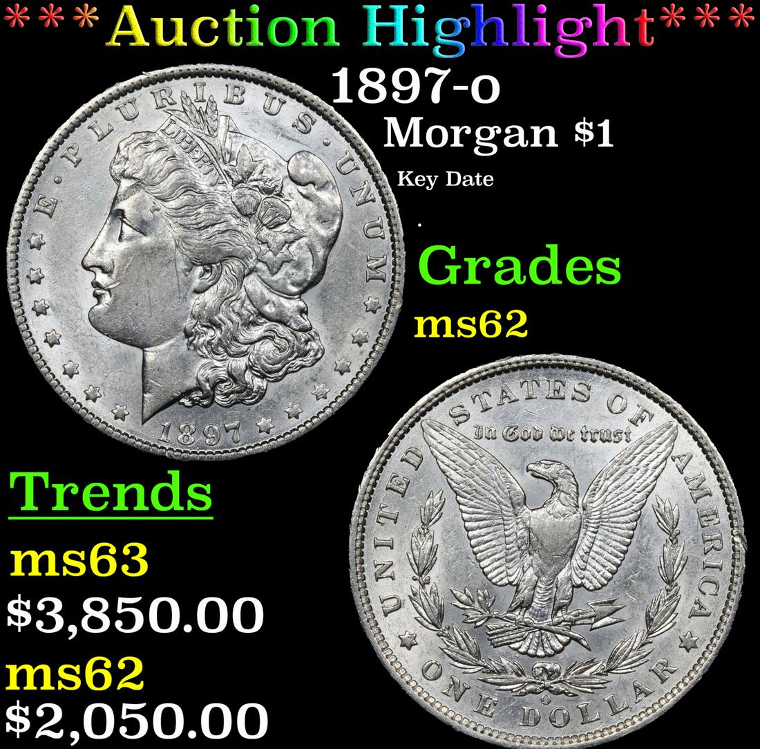 ***Auction Highlight*** 1897-o Morgan Dollar $1 Graded ms62 By SEGS (fc) (1 of 5)