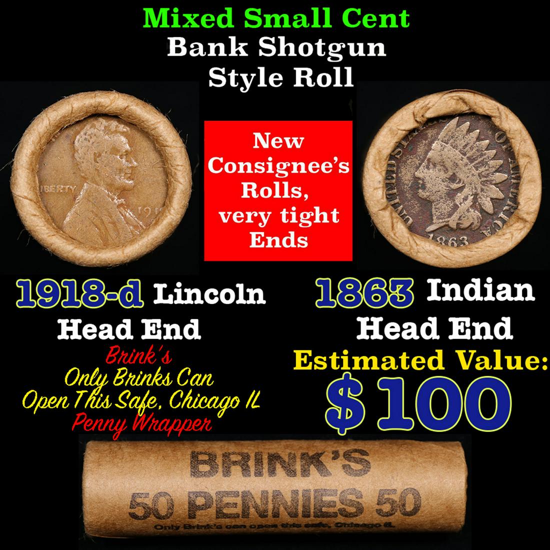 Mixed small cents 1c orig shotgun roll, 1918-d Wheat Cent, 1863 Indian Cent other end, Brinks (1 of 4)