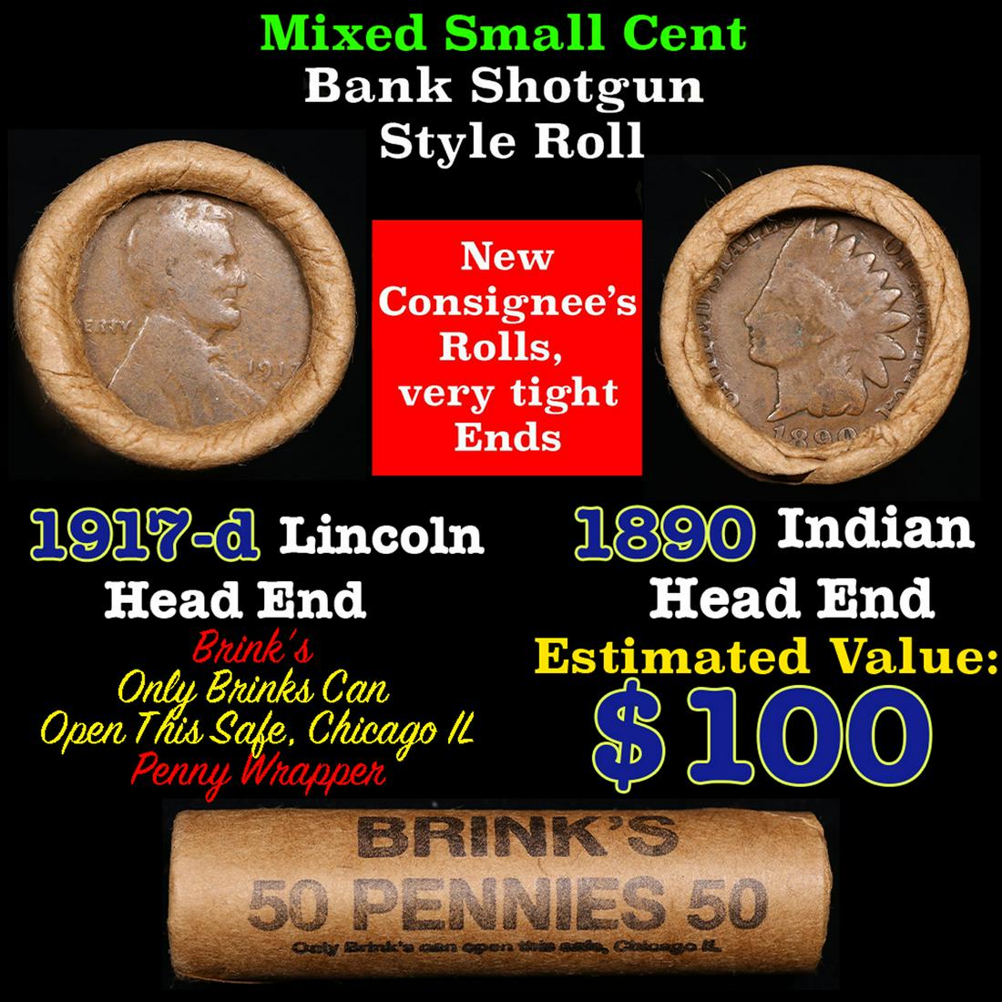 Mixed small cents 1c orig shotgun roll, 1917-d Wheat Cent, 1890 Indian Cent other end, Brinks: Mixed small cents 1c orig shotgun roll, 1917-d Wheat Cent, 1890 Indian Cent other end, Brinks Wrapper.. The roll is held in an old Rare & Collectable Brinks 'Only Brinks Can Open This Safe, Chicago IL