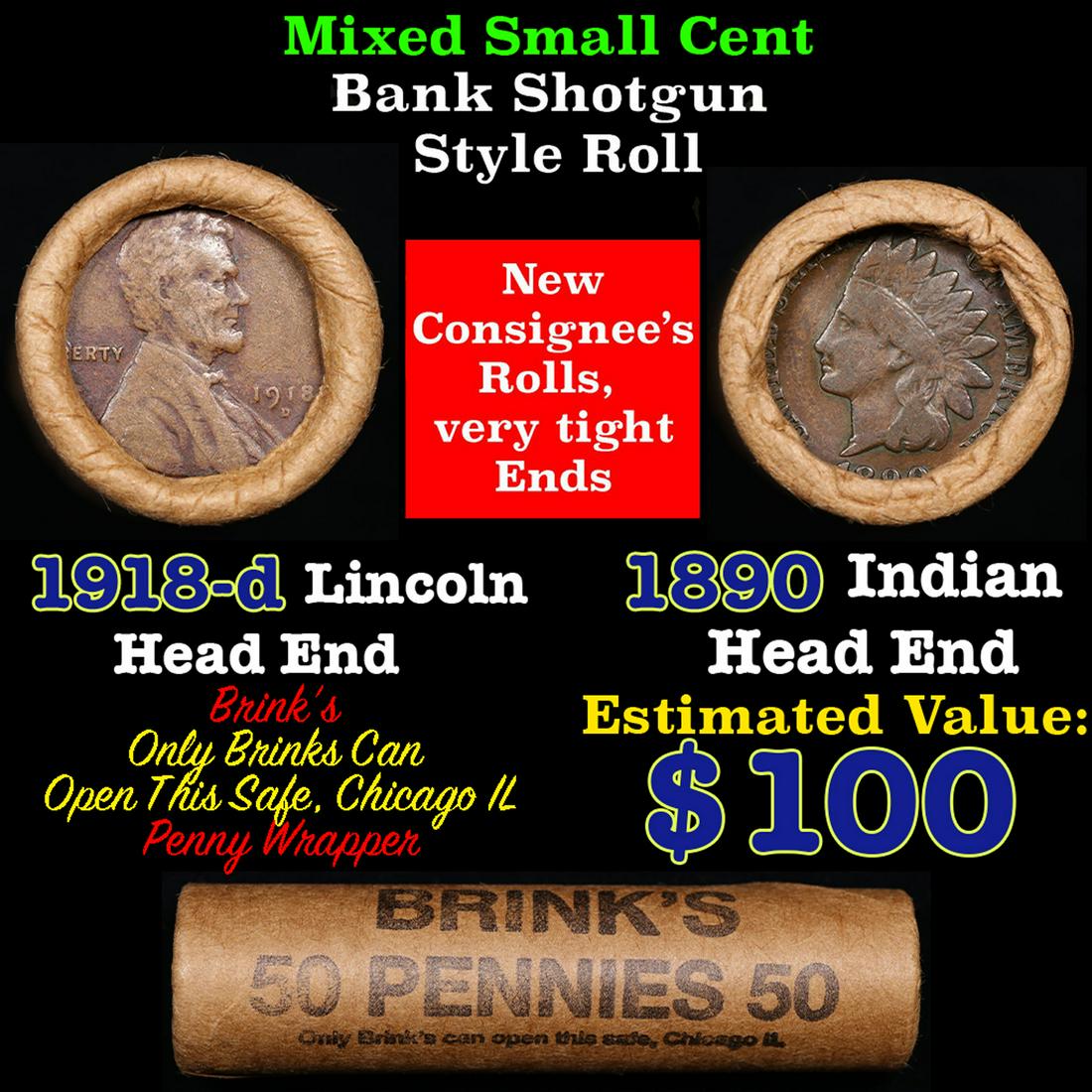 Mixed small cents 1c orig shotgun roll, 1918-d Wheat Cent, 1890 Indian Cent other end, Brinks: Mixed small cents 1c orig shotgun roll, 1918-d Wheat Cent, 1890 Indian Cent other end, Brinks Wrapper.. The roll is held in an old Rare & Collectable Brinks 'Only Brinks Can Open This Safe, Chicago IL
