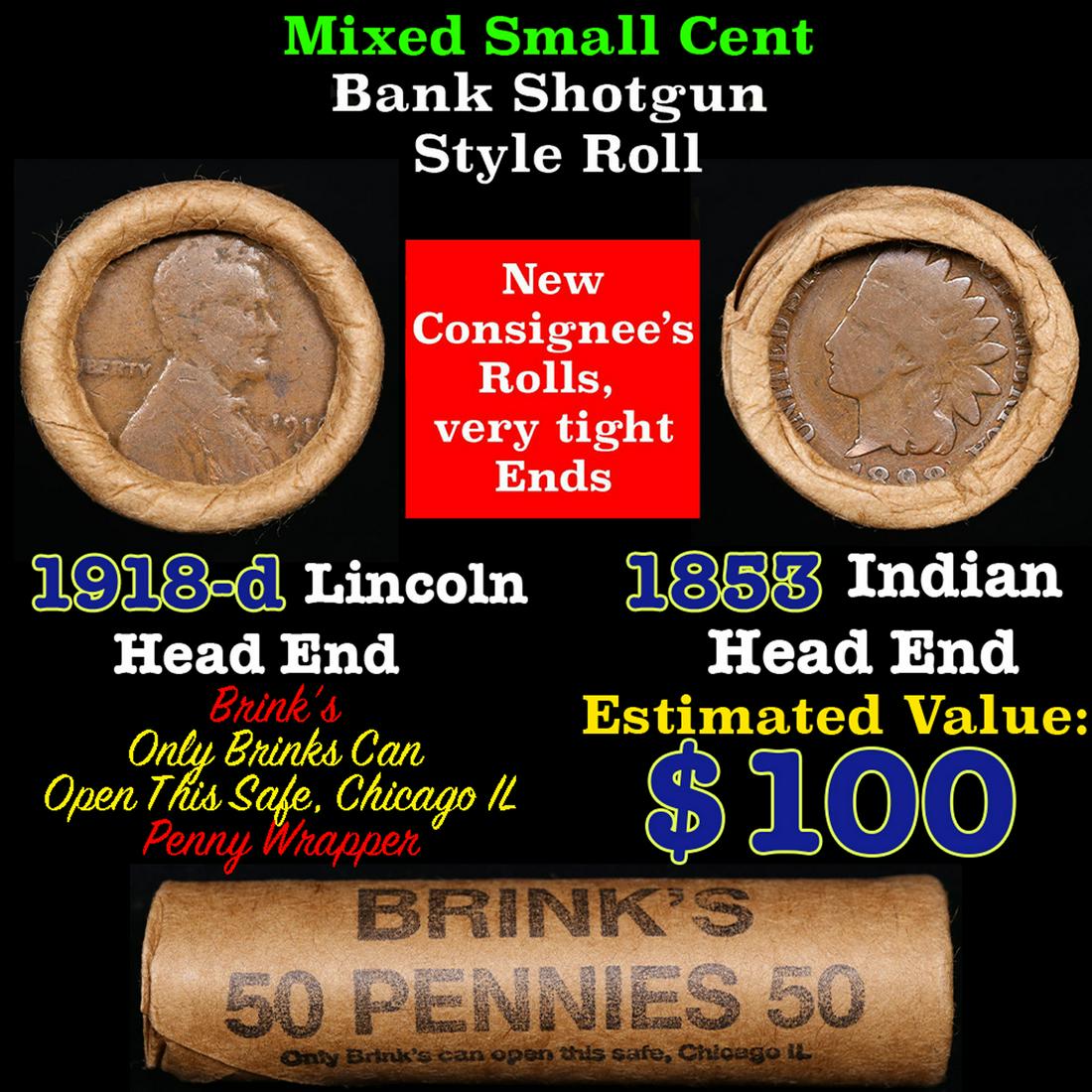 Mixed small cents 1c orig shotgun roll, 1916-d Wheat Cent, 1898 Indian Cent other end, Brinks: Mixed small cents 1c orig shotgun roll, 1916-d Wheat Cent, 1898 Indian Cent other end, Brinks Wrapper.. The roll is held in an old Rare & Collectable Brinks 'Only Brinks Can Open This Safe, Chicago IL