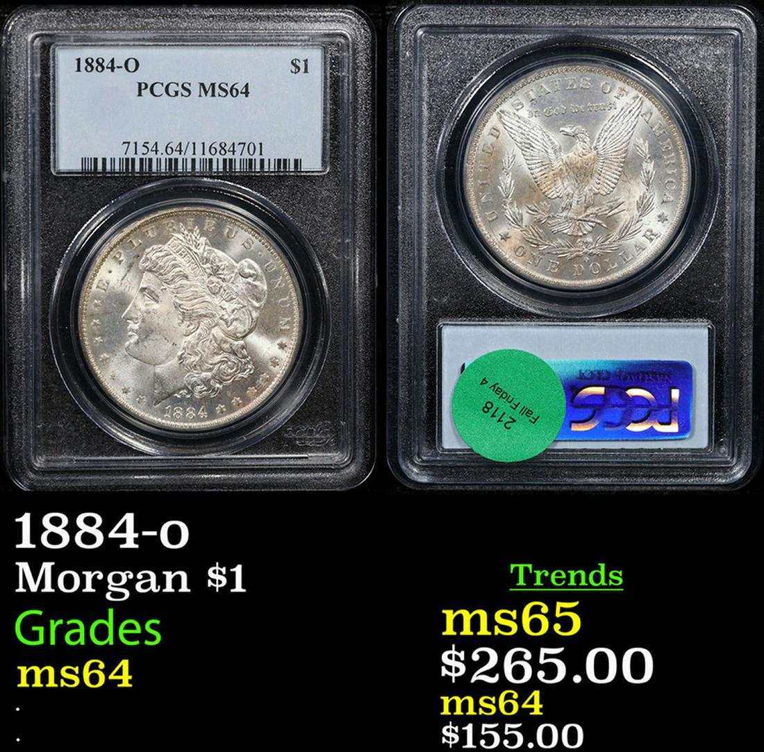 PCGS 1884-o Morgan Dollar $1 Graded ms64 By PCGS (1 of 3)