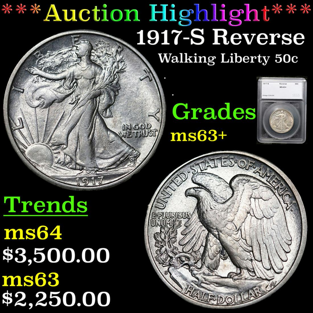 ***Auction Highlight*** 1917-S Reverse Walking Liberty Half Dollar 50c Graded ms63+ By SEGS (fc) (1 of 5)