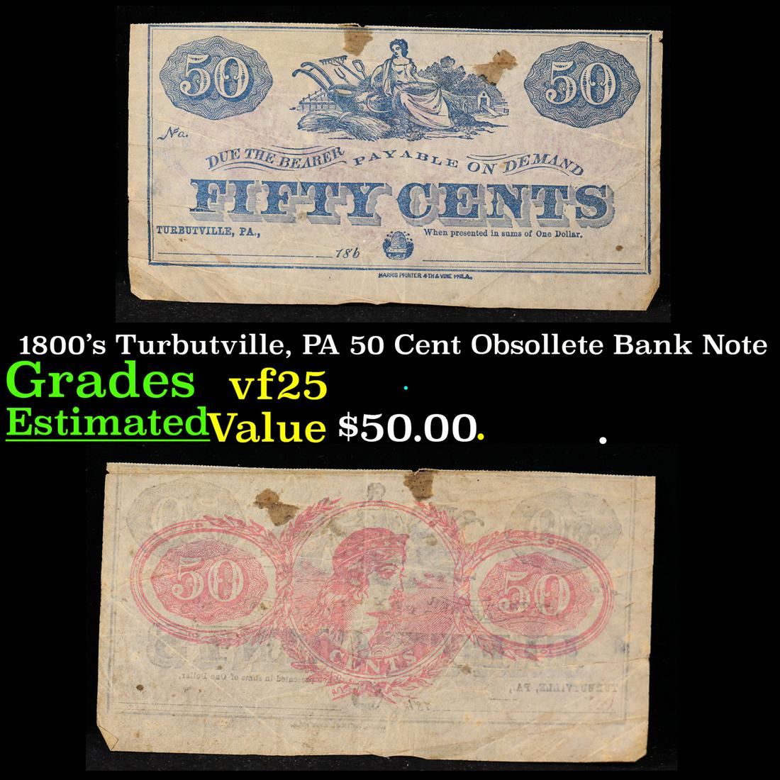 1800's Turbutville, PA 50 Cent Obsollete Bank Note Grades vf+ (1 of 3)