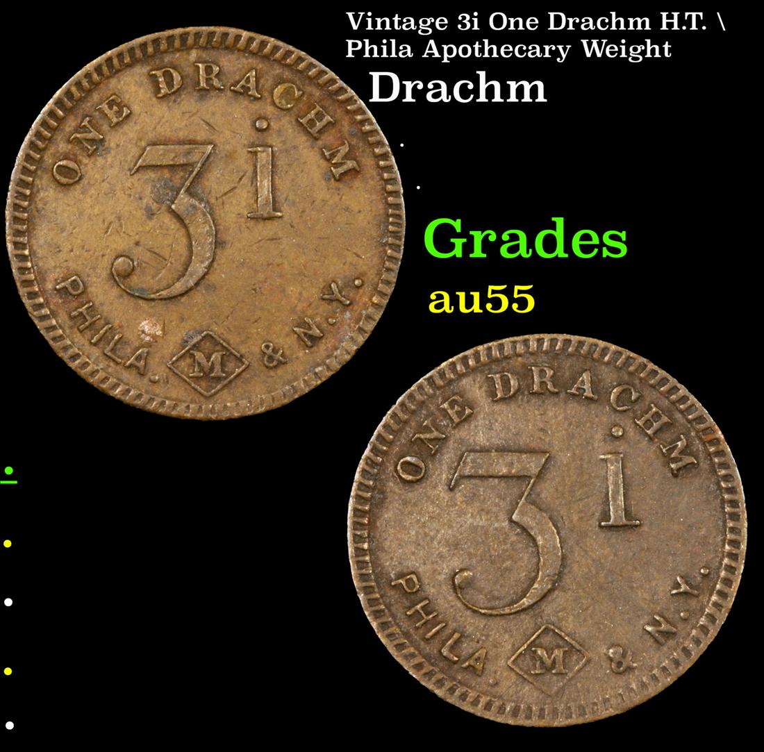 Vintage 3i One Drachm H.T. Phila Apothecary Weight Grades Choice AU (1 of 3)