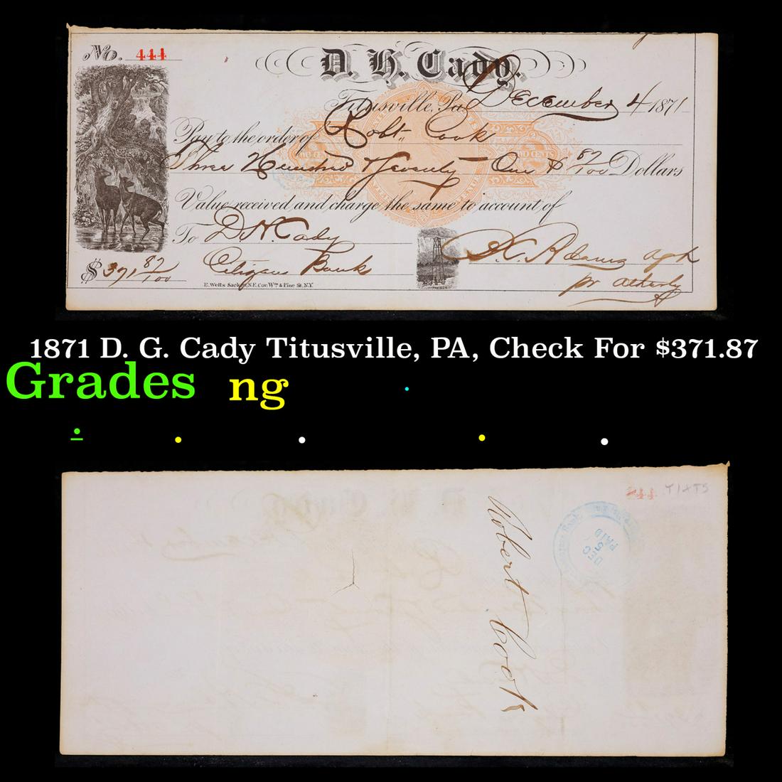 1871 D. G. Cady Titusville, PA, Check For $371.87 Grades NG: 1871 D. G. Cady Titusville, PA, Check For $371.87 Grades NG.