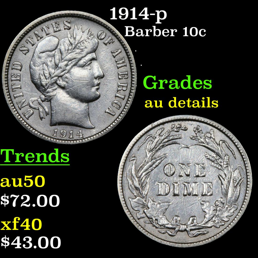 1914-p Barber Dime 10c Grades AU Details (1 of 3)