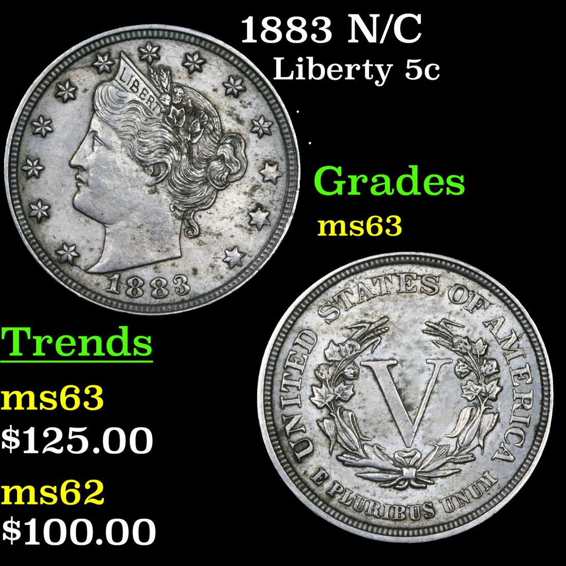 1883 N/C Liberty Nickel 5c Grades Select Unc (1 of 3)