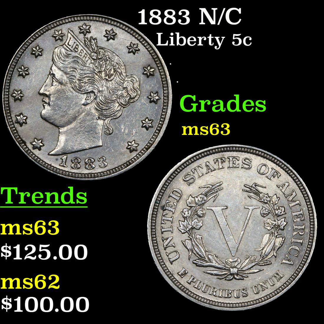 1883 N/C Liberty Nickel 5c Grades Select Unc (1 of 3)