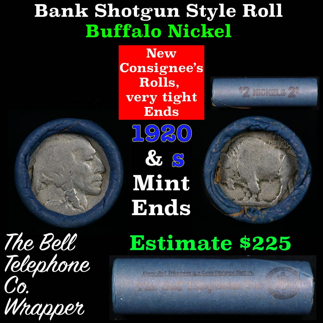 Buffalo Nickel Shotgun Roll in Old Bank Style 'Bell Telephone' Wrapper 1920 & S Mint Ends.: Buffalo Nickel Shotgun Roll in Old Bank Style 'Bell Telephone' Wrapper 1920 & S Mint Ends.. The roll is held in an old, rare "Bell Telephone Co." Bank style wrapper. This is the Bell Telephone logo fr