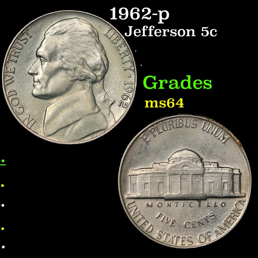 1962-p Jefferson Nickel 5c Grades Choice Unc: 1962-p Jefferson Nickel 5c Grades Choice Unc.