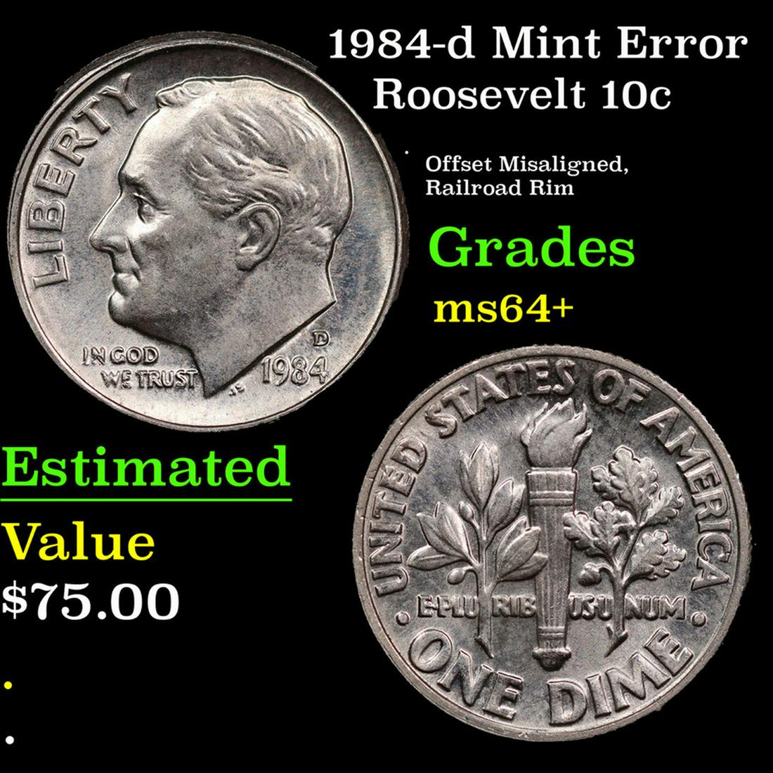 1984-d Roosevelt Dime Mint Error 10c Grades Choice+ Unc: 1984-d Mint Error Roosevelt Dime 10c Grades Choice+ Unc.