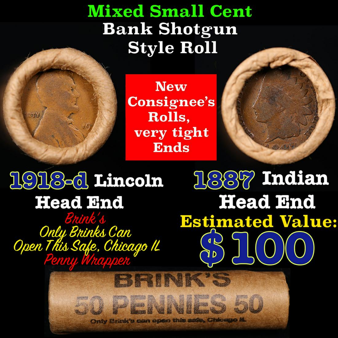 Mixed small cents 1c orig shotgun roll, 1918-d Wheat Cent, 1887 Indian Cent other end, Brinks: Mixed small cents 1c orig shotgun roll, 1918-d Wheat Cent, 1887 Indian Cent other end, Brinks Wrapper.. The roll is held in an old Rare & Collectable Brinks 'Only Brinks Can Open This Safe, Chicago IL