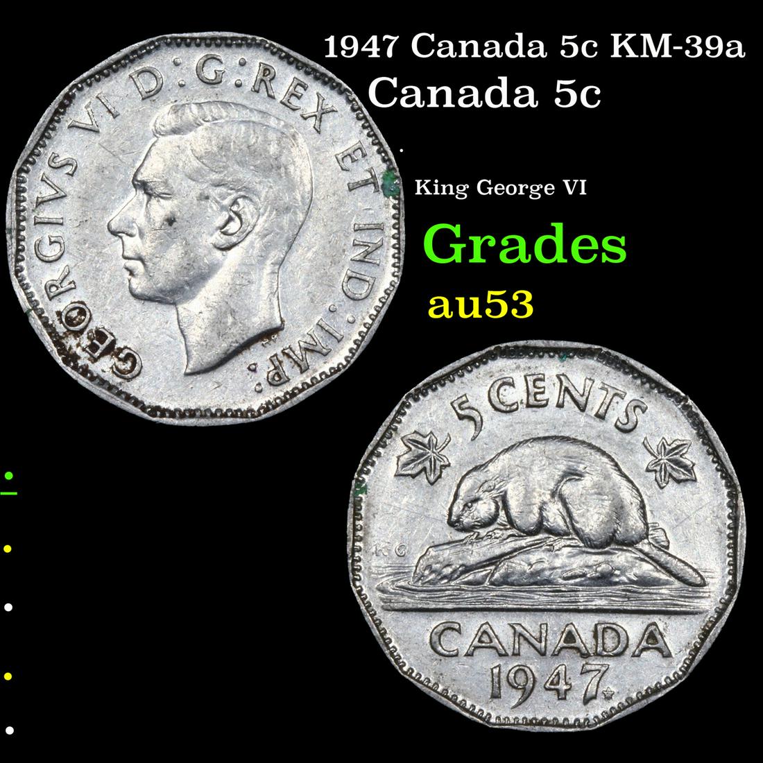 1947 Canada 5c KM-39a Grades Select AU (1 of 3)