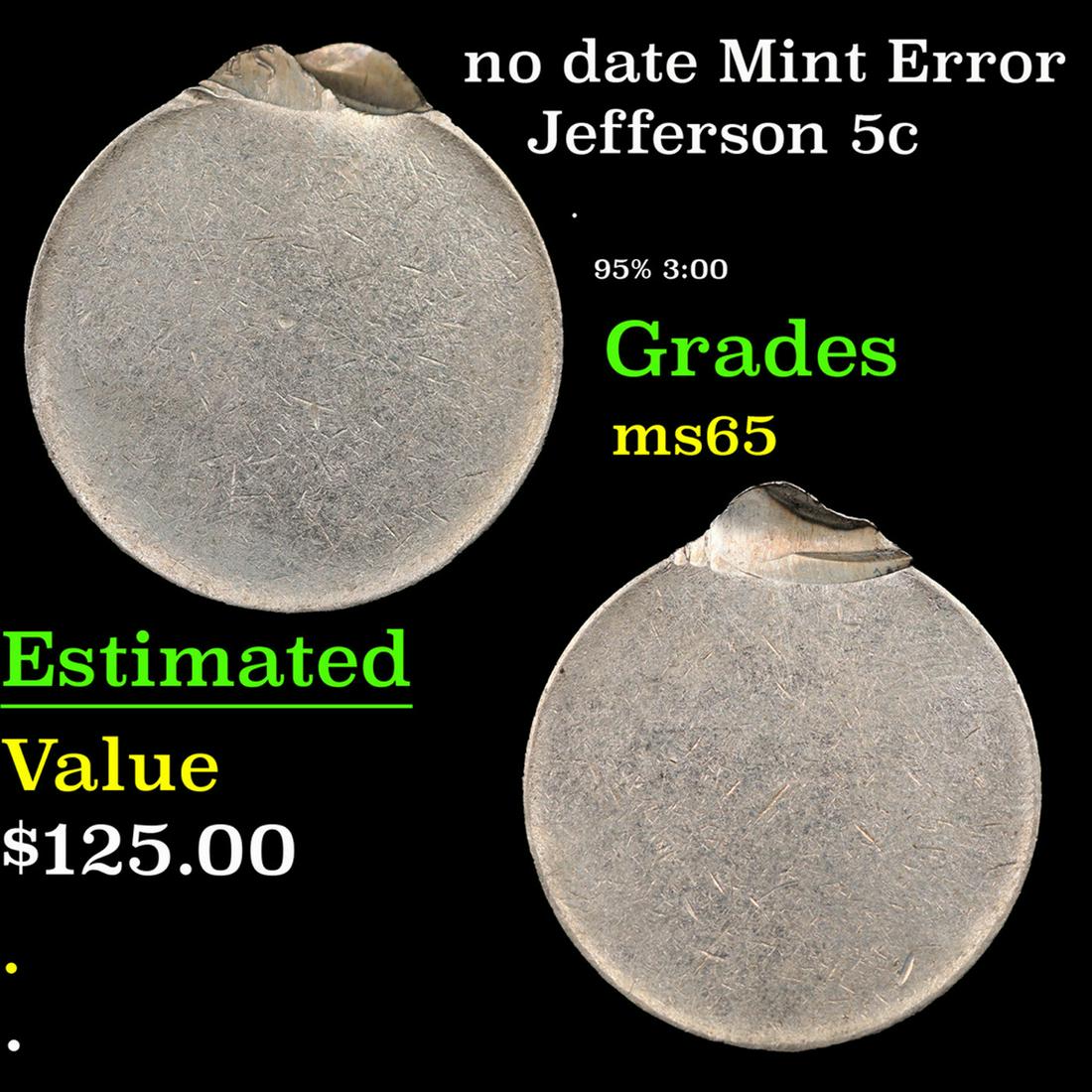 no date Jefferson Nickel Mint Error 5c Grades GEM Unc (1 of 3)