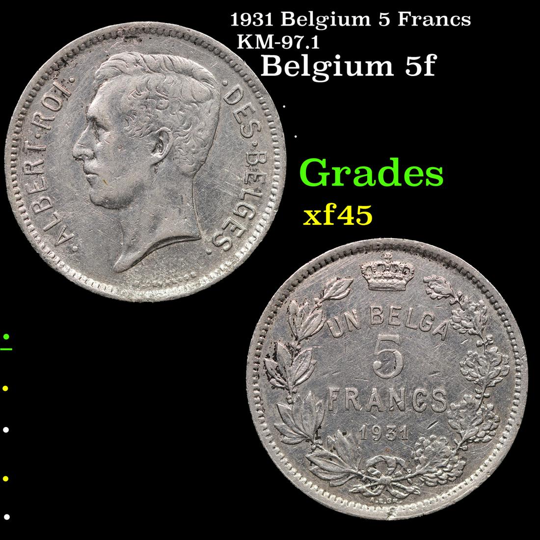 1931 Belgium 5 Francs KM-97.1 Grades xf+: 1931 Belgium 5 Francs KM-97.1 Grades xf+.