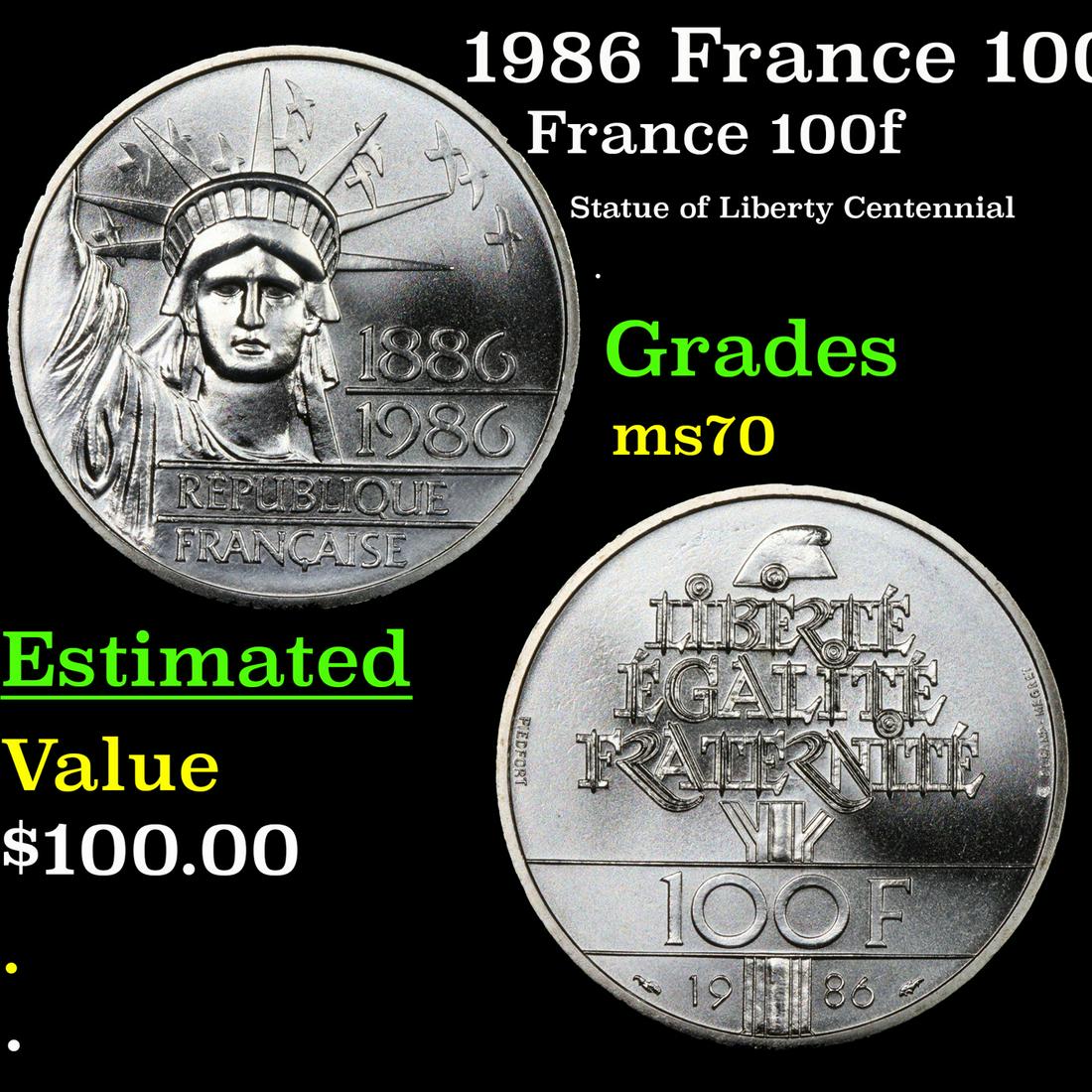 1986 France 100 Francs Piedfort Silver Coin Statue of Liberty KM-960 Grades ms70, Perfection: 1986 France 100 Francs Piedfort Silver Coin Statue of Liberty KM-960 Grades ms70, Perfection. In 1886, the people of France gifted to the American people a statue that has become known the world over